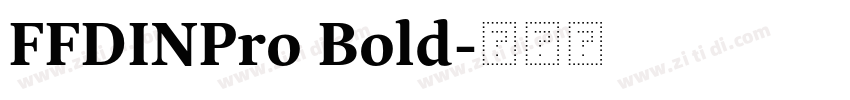 FFDINPro Bold字体转换